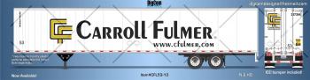 DIGCOM DESIGNS New 53' CARROLL FULMER Trailer